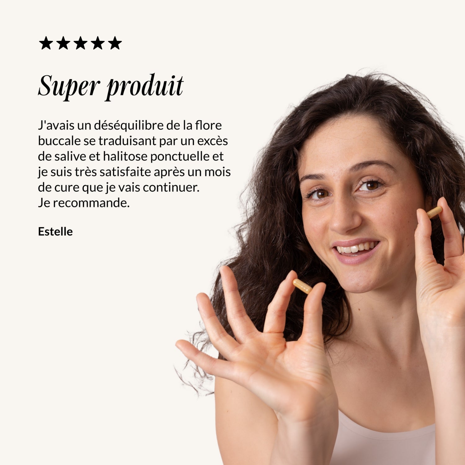 Avis client positif sur la cure probiotique pour la bouche